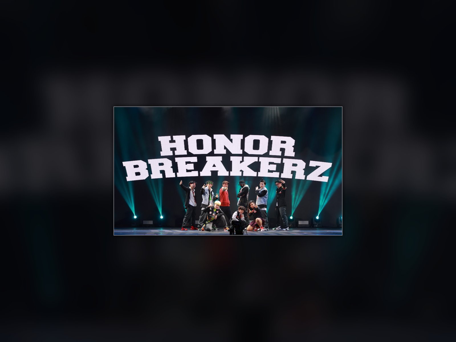 Honor Breakerz stage group